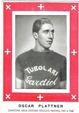 CARTOLINA CICLISMO OSCAR PLATTNER TUBOLARI GARDIOL MILANO