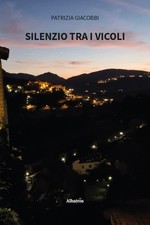 Silenzio tra i vicoli -