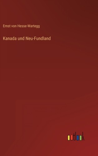 Von hesse wartegg kanada und - hesse-wartegg,