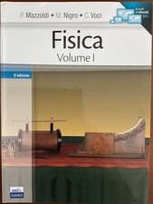Fisica Volume 1 | Mazzoldi, Nigro, Voci | 2a Edizione | ISBN: 978-88-7959-137-1
