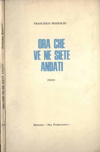 Ora che siete andati - ora,