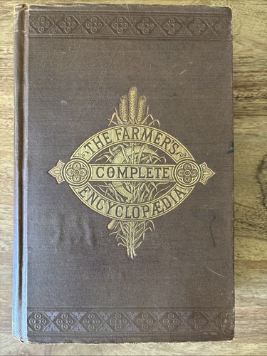 1883 the farmer encyclopedia - 1883, farmer's