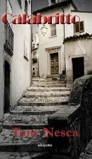 Calabritto by Tony Nesca Hardcover Book