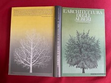 Cesare LEONARDI Franca STAGI - L'ARCHITETTURA DEGLI ALBERI Ed Mazzotta (1990)