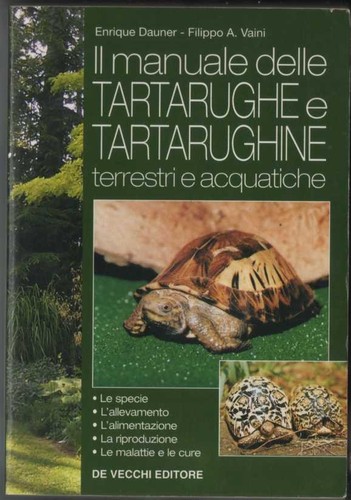 Manuale delle tartarughe - delle, e