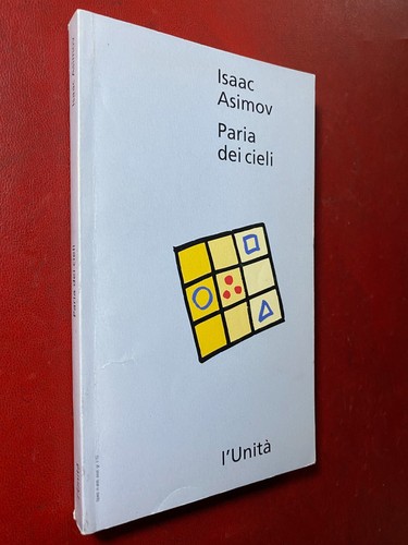 Isaac asimov paria - dei, cieli