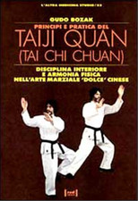 Bozak,Guido. - Taji quan (tai chi chuan). Disciplina interiore e armonia fisica 