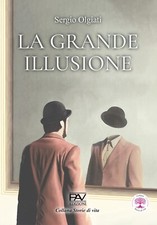 La Grande Illusione - [Pav