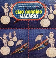 MACARIO 45 GIRI SIGLA TV 1979 CIAO NONNINO / INDOVINA, INDOVINELLO