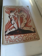 Angelo Della Massea La Fiamma Tricolore + dedica Autografo anni 20 futurismo