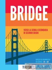 9788831466004 BRIDGE. PER LA