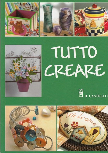 Tutto creare decoupage - tutto,