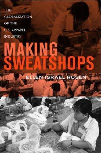 Making sweatshops the - making,