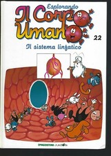 ESPLORANDO IL CORPO UMANO - VOLUME 22 - IL SISTEMA LIN.. - DeAGOSTINI JUNIOR - 