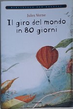 Jules Verne. Il giro del mondo in 80 giorni.