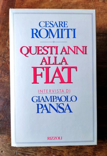 Questi anni alla fiat - questi,