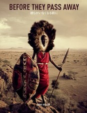 Before They Pass Away by Jimmy Nelson Japanese From Japan