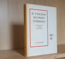 IL VANGELO SECONDO TOMMASO versione dal copto e commento Jean Doresse Saggiatore