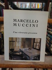 Una ritrovata presenza di Marcello Muccini  N1