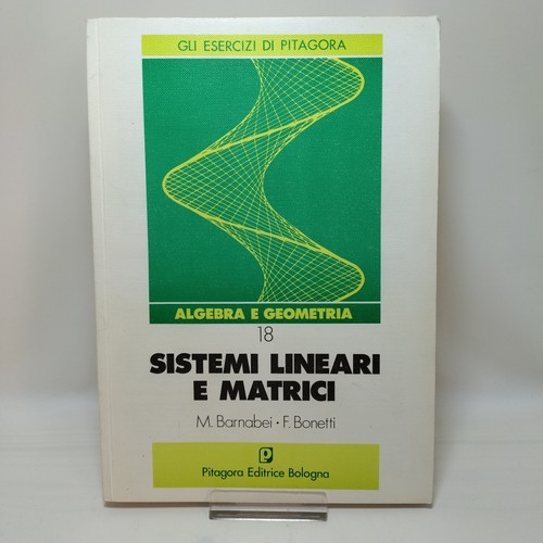Sistemi lineari matrici - lineari, e