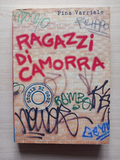RAGAZZI DI CAMORRA - Pina