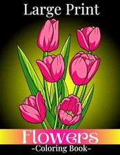 Large Print Flowers Coloring