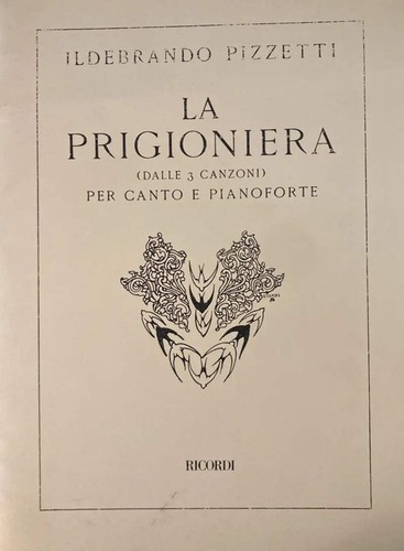 Pizzetti la prigioniera - pizzetti,