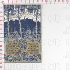 H7160 RICORDO CAGLIARI CONGRESSO SOCIETA DANTE ALIGHIERI 1907 ILLUS.MELIS MARINI