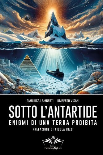 Libro sotto antartide - sotto, l'antartide