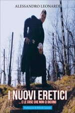 LIBRO I NUOVI ERETICI. E LE