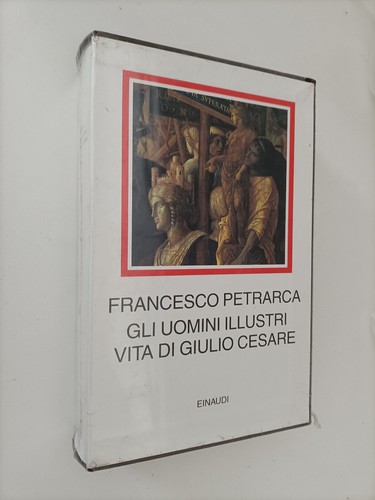 Petrarca gli uomini illustri - petrarca,