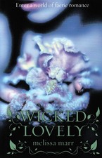 Wicked Lovely. Melissa Marr