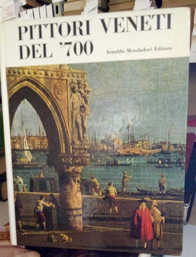 Pittori veneti del 700 - pittori, '700.