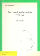 Mastro don Gesualdo. I Vicerè - Diego Fabbri (Ente dello Spettacolo) [1988]