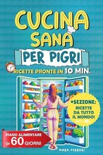 Cucina Sana Per Pigri: 125