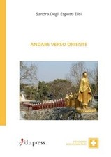 Andare verso Oriente von Degli