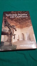 SIGNORIE PADANE DEI GONZAGA -