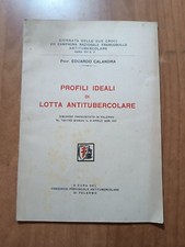 Eduardo Calandra PROFILI IDEALI DI LOTTA ANTITUBERCOLARE Palermo 1938