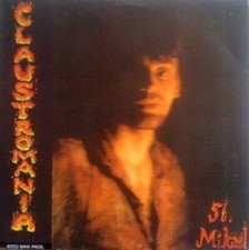 LP 33 S.T. Mikael ‎– Claustromania Sweden 1991 Xotic Mind Productions ‎MS3XMLP1