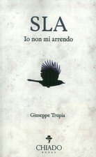 Libri Giuseppe Trupia - Sla