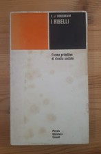 E.J. Hobsbawm I RIBELLI forme