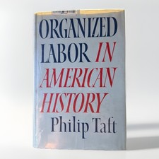 Organized Labor in American