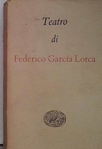 Federico garcia lorca - , teatro