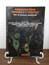 CELLA - FARMACOLOGIA GENERALE E SPECIALE PER LE LAUREE SANITARIE [ PICCIN, 2010]