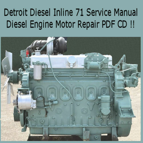 Detroit diesel inline 71 - detroit, diesel,