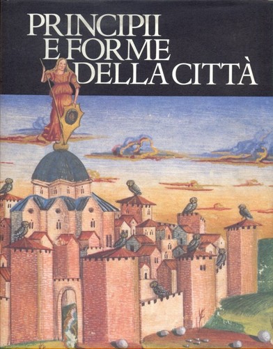 Principi forme della citta - principi, e