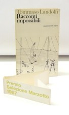 TOMMASO LANDOLFI - RACCONTI IMPOSSIBILI - 1a ed. Vallecchi, 1966