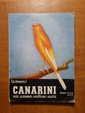 Canarini - Razze Allevamento Riproduzione Malattie - G. Zamparo - Ed. Encia 1961