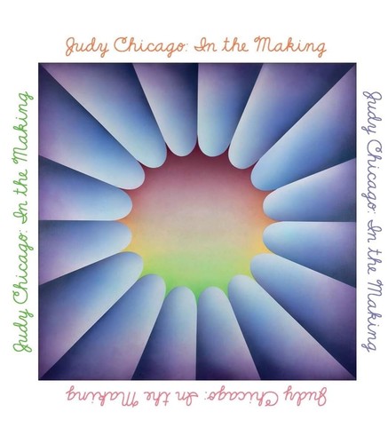 Judy chicago the - the, making: