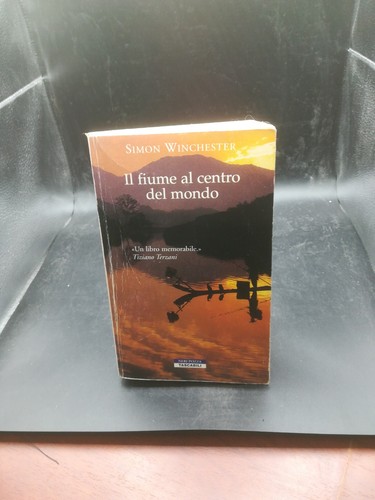 Fiume centro del mondo - il, al